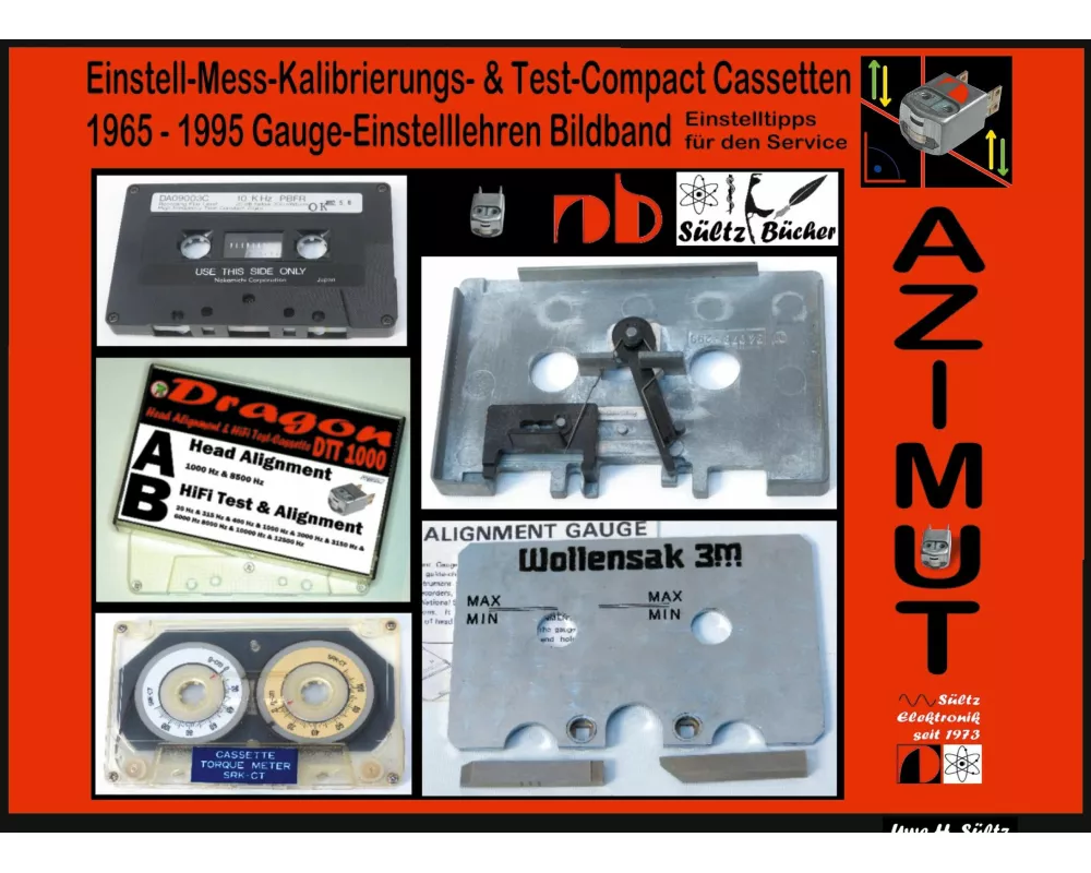 Einstell-Mess-Kalibrierungs- u. Test-Compact Cassetten 1965 -1995 Bildband inkl. Gauge - Einstelllehren
