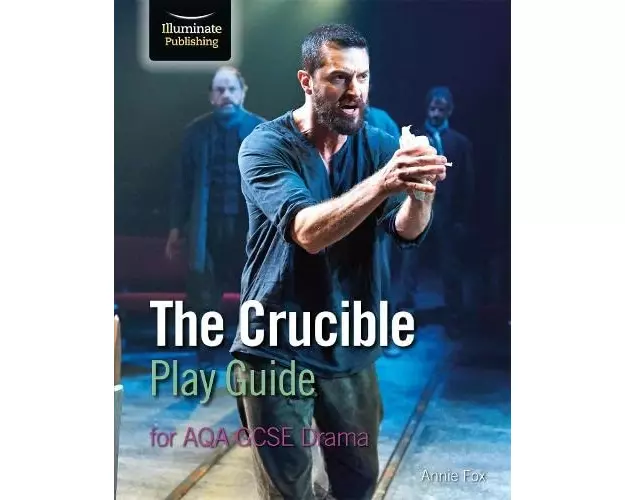 The Crucible Play Guide for AQA GCSE Drama