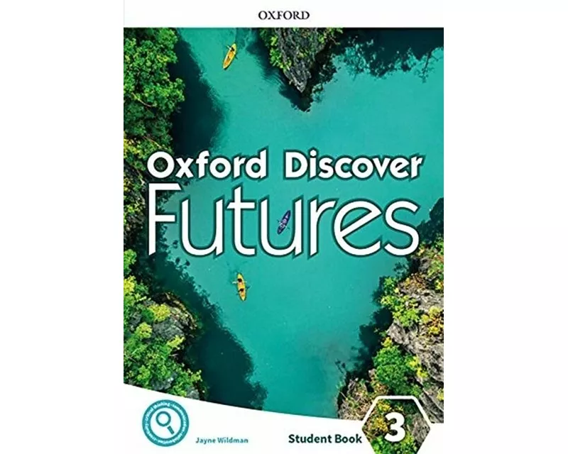 Oxford Discover Futures: Level 3: Student Book