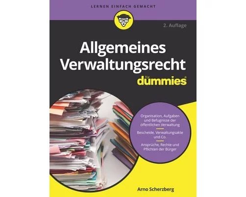 Allgemeines Verwaltungsrecht für Dummies