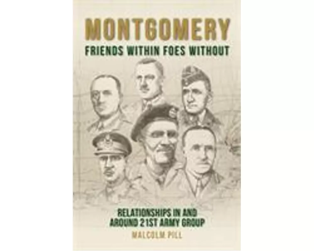 Montgomery: Friends Within, Foes Without