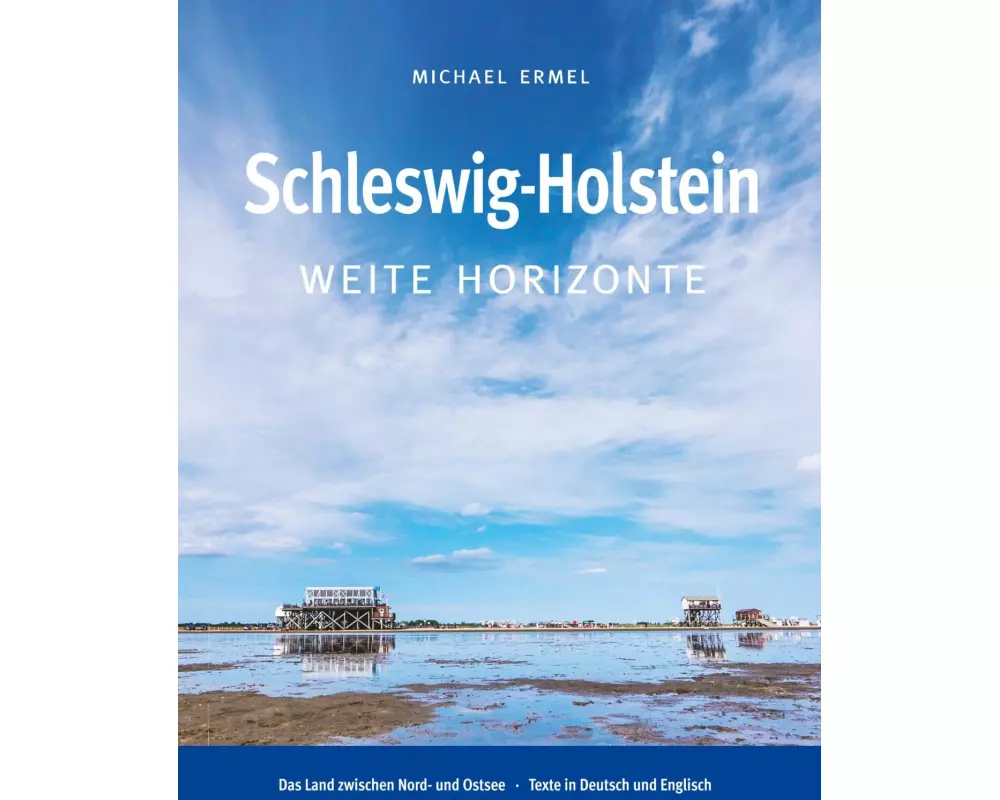 Schleswig-Holstein. Weite Horizonte