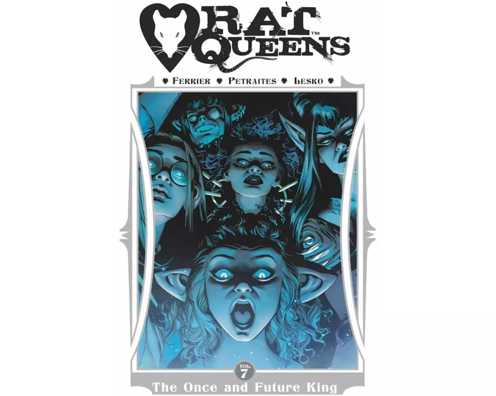 Rat Queens Volume 7: The Once and Future King