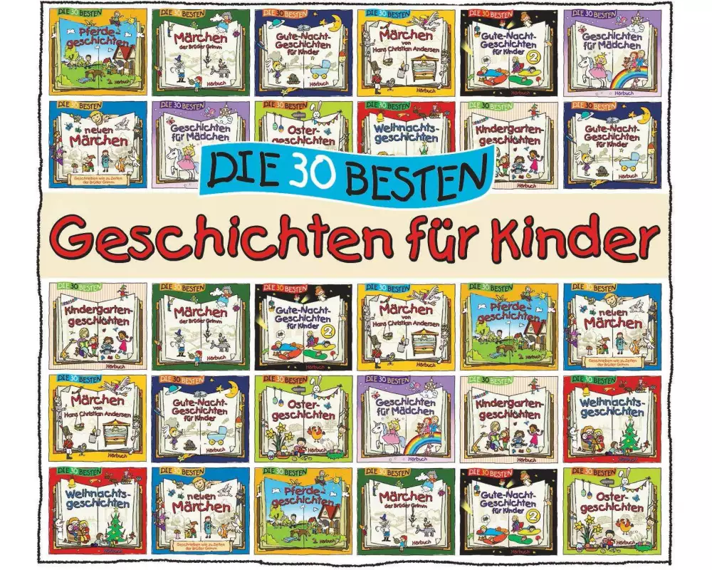 Die 30 besten Geschichten für Kinder (Hörbuch)