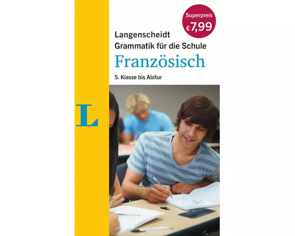 Langenscheidt Grammatik für die Schule: Französisch