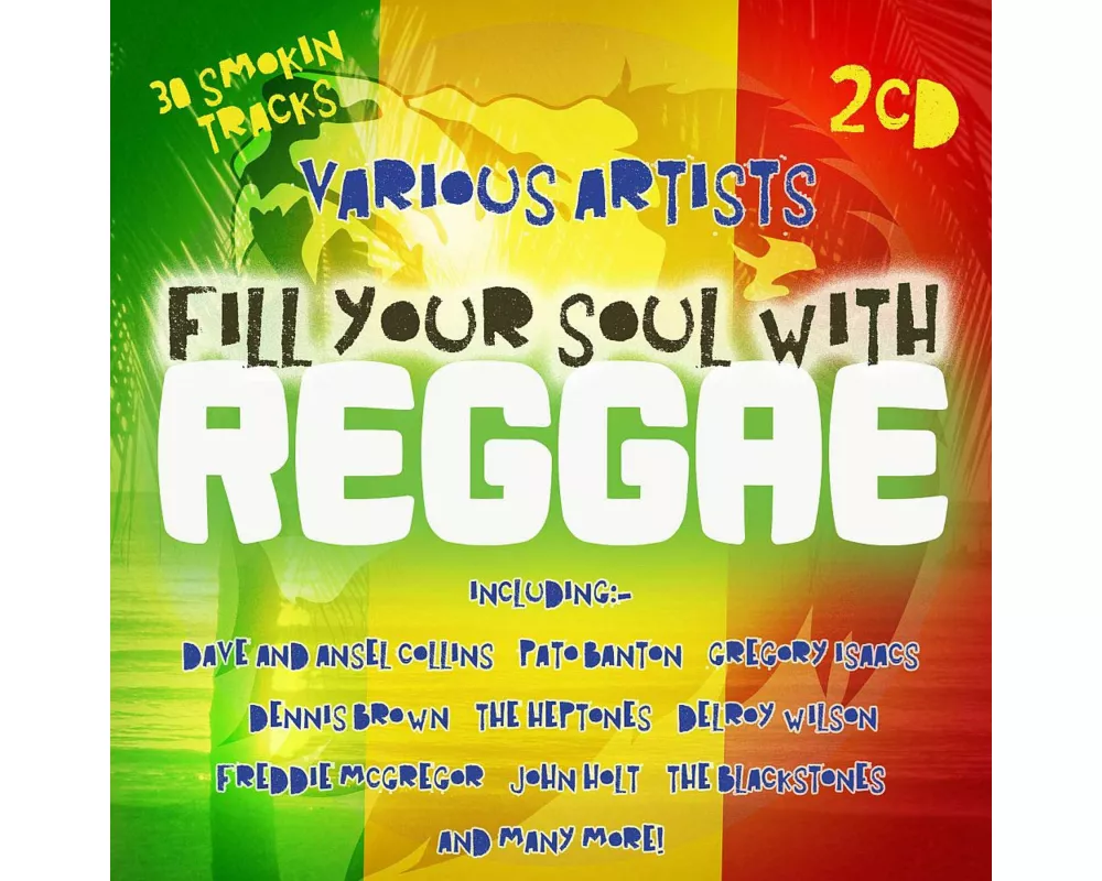 Fill Your Soul With Reggae