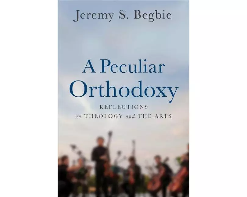 A Peculiar Orthodoxy