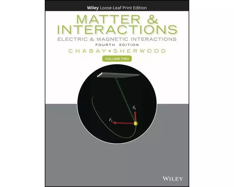 Matter and Interactions, Volume 2