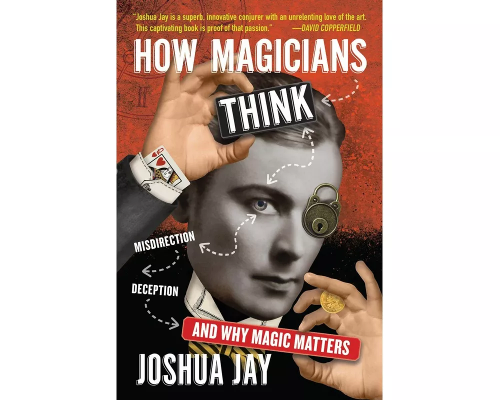 How Magicians Think