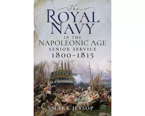 The Royal Navy in the Napoleonic Age