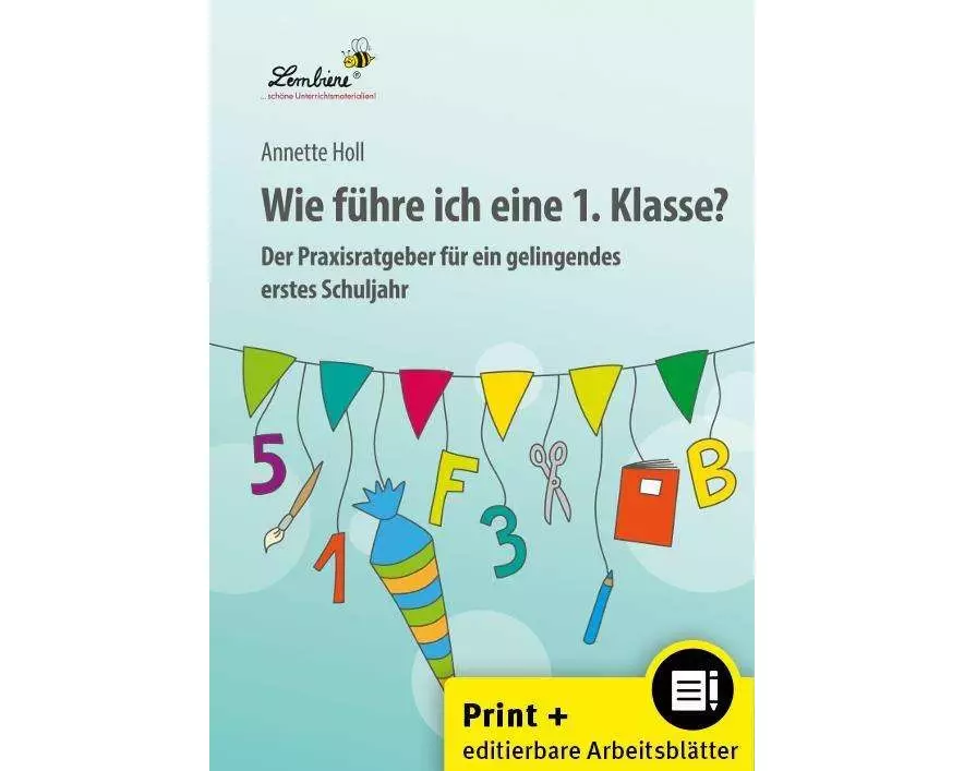 Wie führe ich eine 1. Klasse?