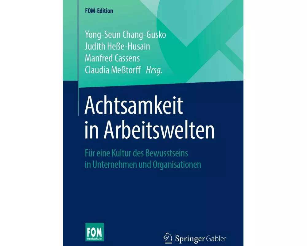 Achtsamkeit in Arbeitswelten