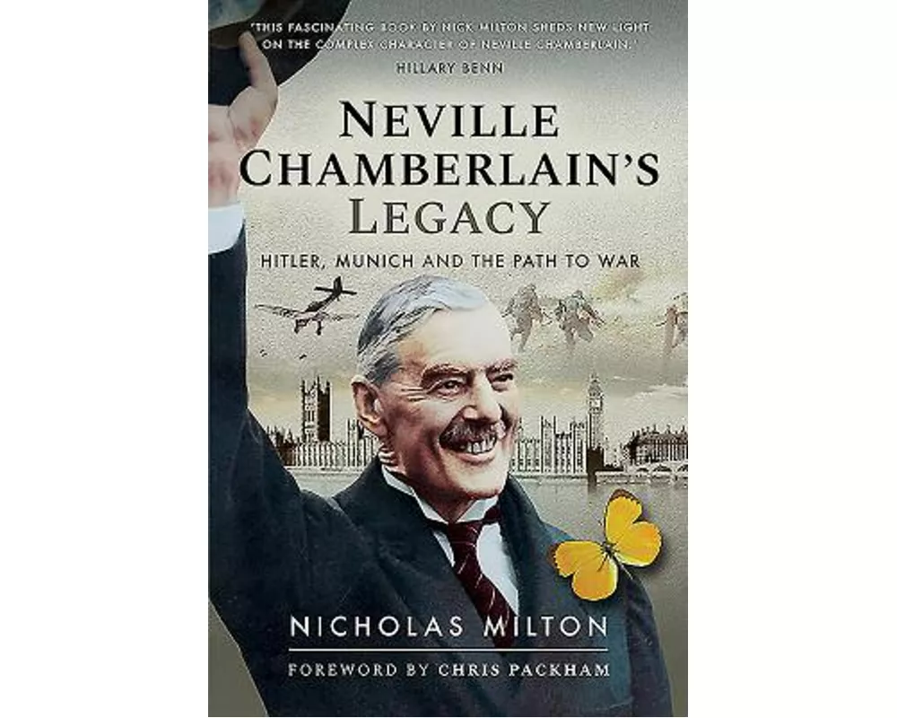 Neville Chamberlain's Legacy