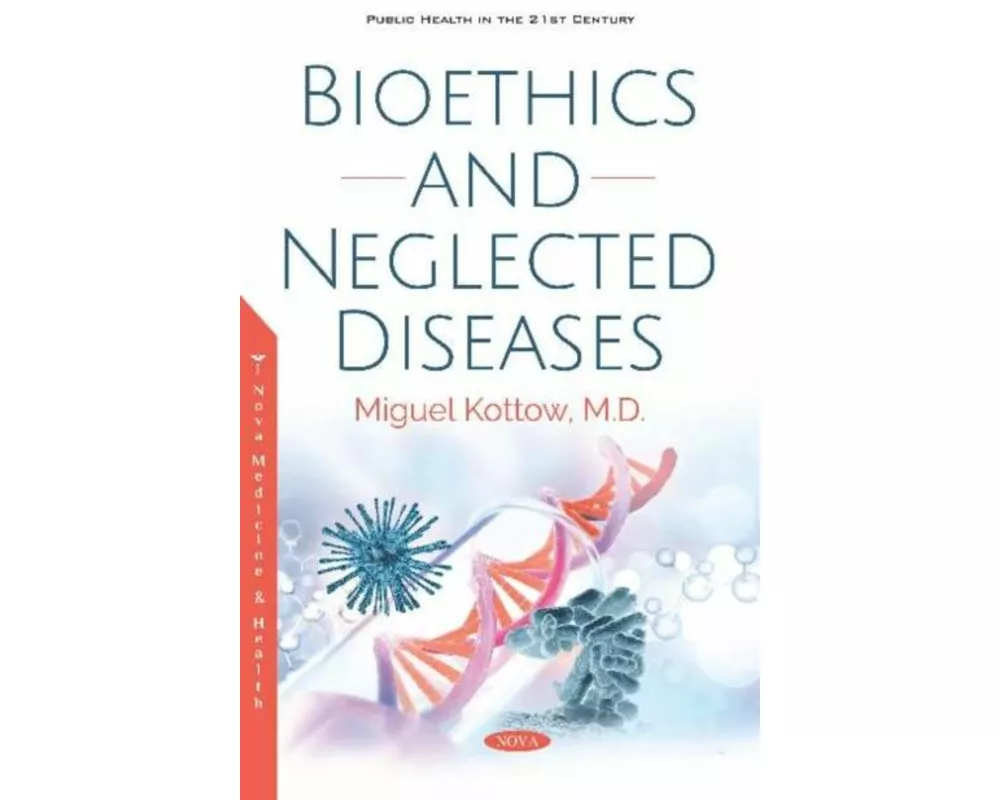 Bioethics and Neglected Diseases