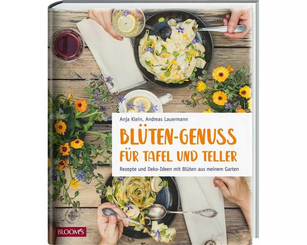 Blüten-Genuss für Tafel und Teller