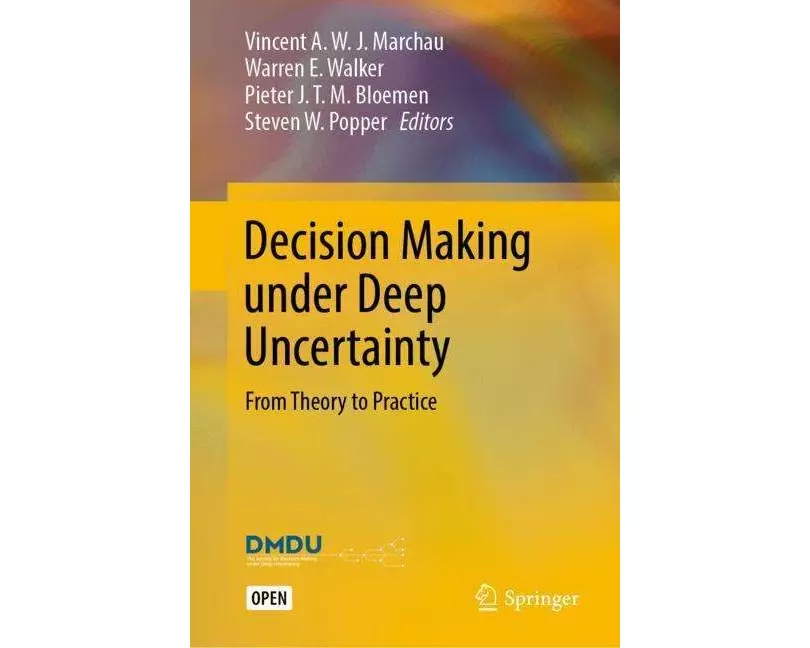 Decision Making under Deep Uncertainty