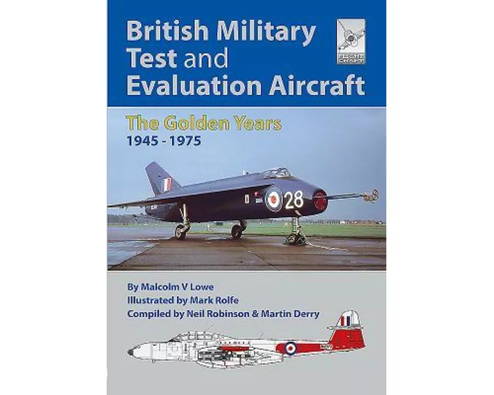 Flight Craft 18: British Military Test and Evaluation Aircraft