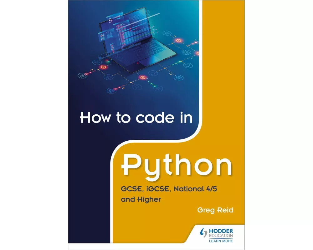 How to code in Python: GCSE, iGCSE, National 4/5 and Higher