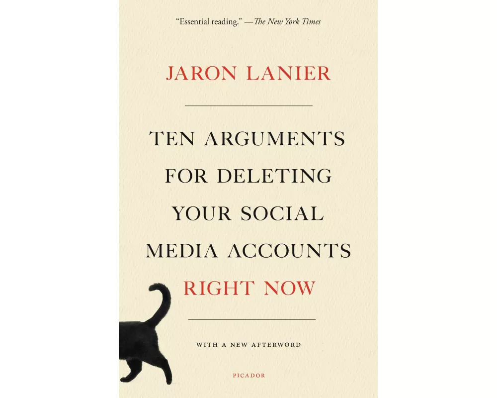 Ten Arguments for Deleting Your Social Media Accounts Right Now