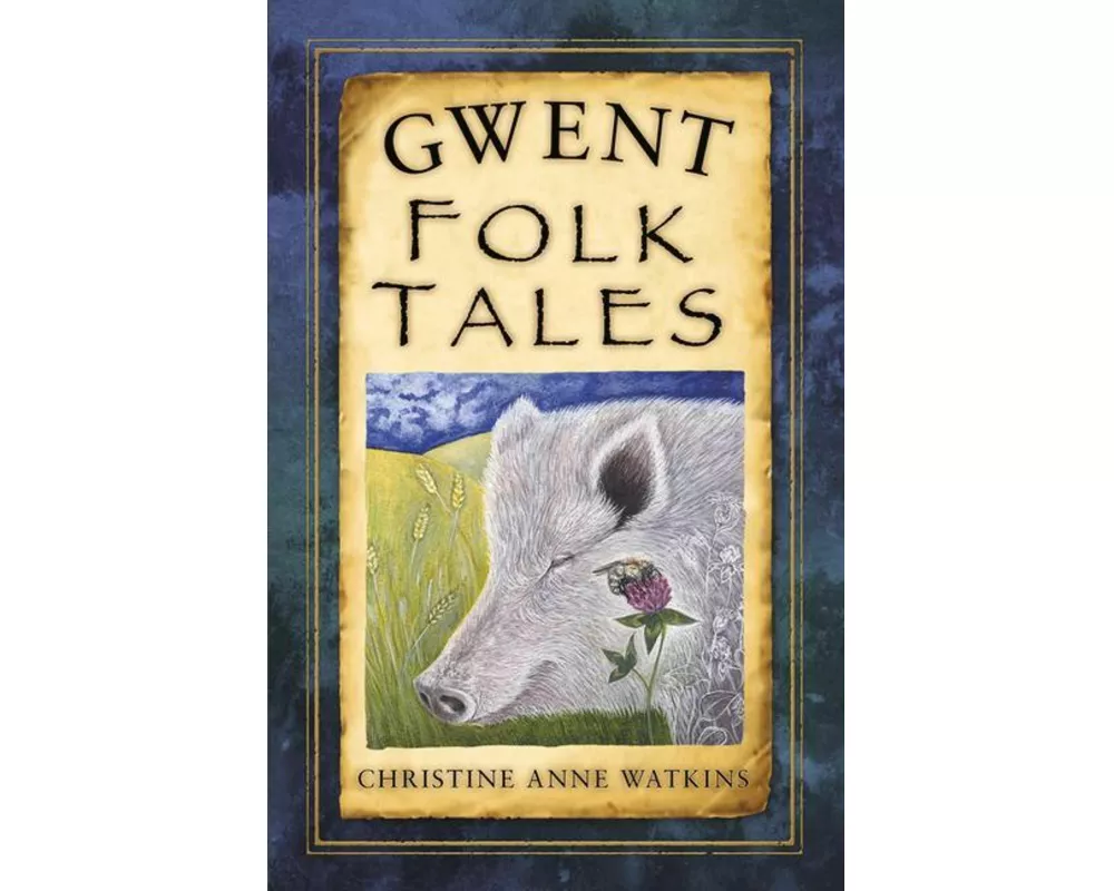 Gwent Folk Tales