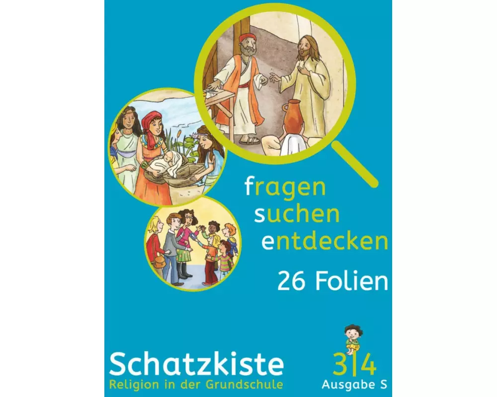 Fragen-suchen-entdecken - Katholische Religion in der Grundschule - Ausgabe S (Süd) - Band 3/4