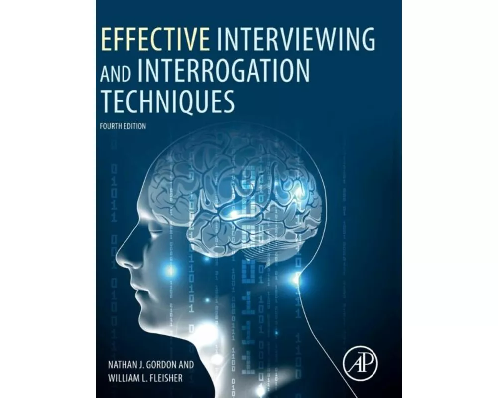 Effective Interviewing and Interrogation Techniques