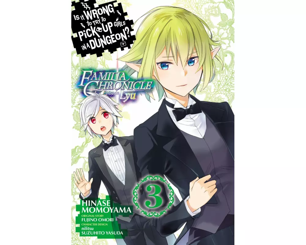 Is It Wrong to Try to Pick Up Girls in a Dungeon? Familia Chronicle Episode Lyu, Vol. 3 (manga)