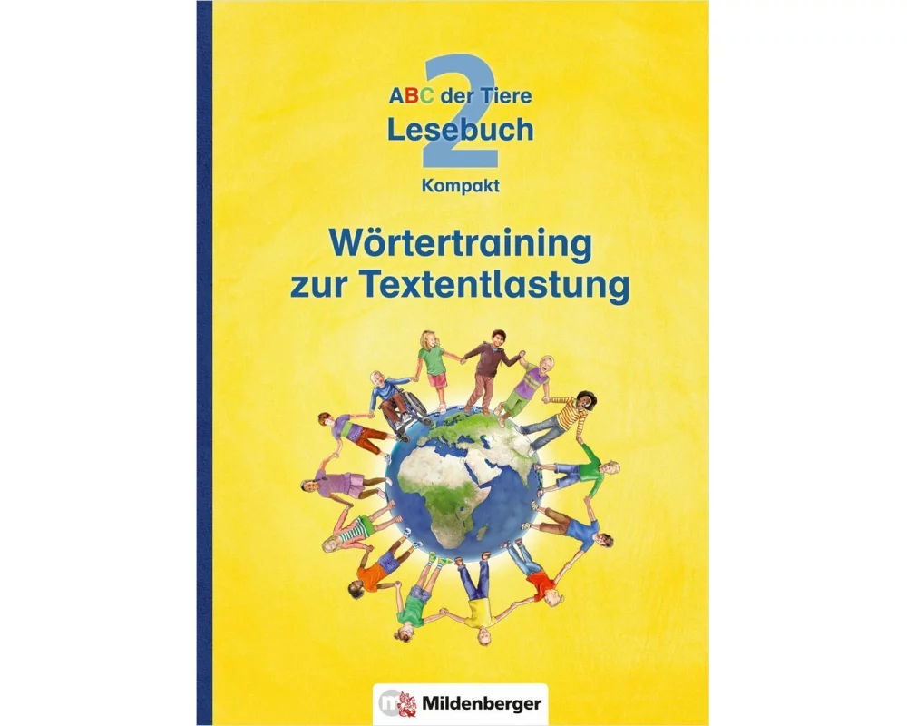 ABC der Tiere 2 - Lesebuch Kompakt · Wörtertraining zur Textentlastung