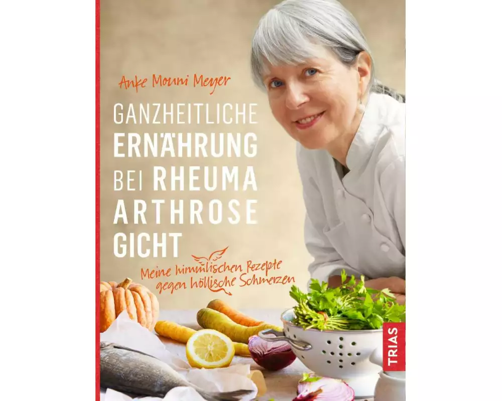 Ganzheitliche Ernährung bei Rheuma, Arthrose, Gicht