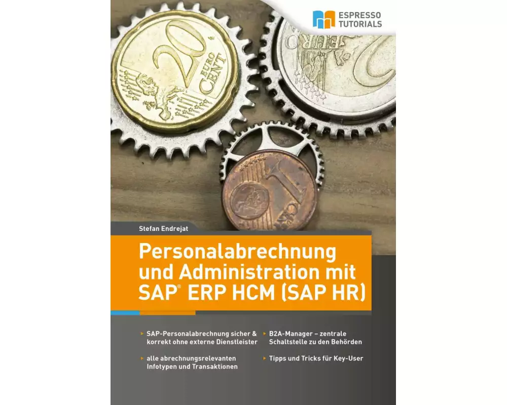 Personalabrechnung und Administration mit SAP ERP HCM (SAP HR)