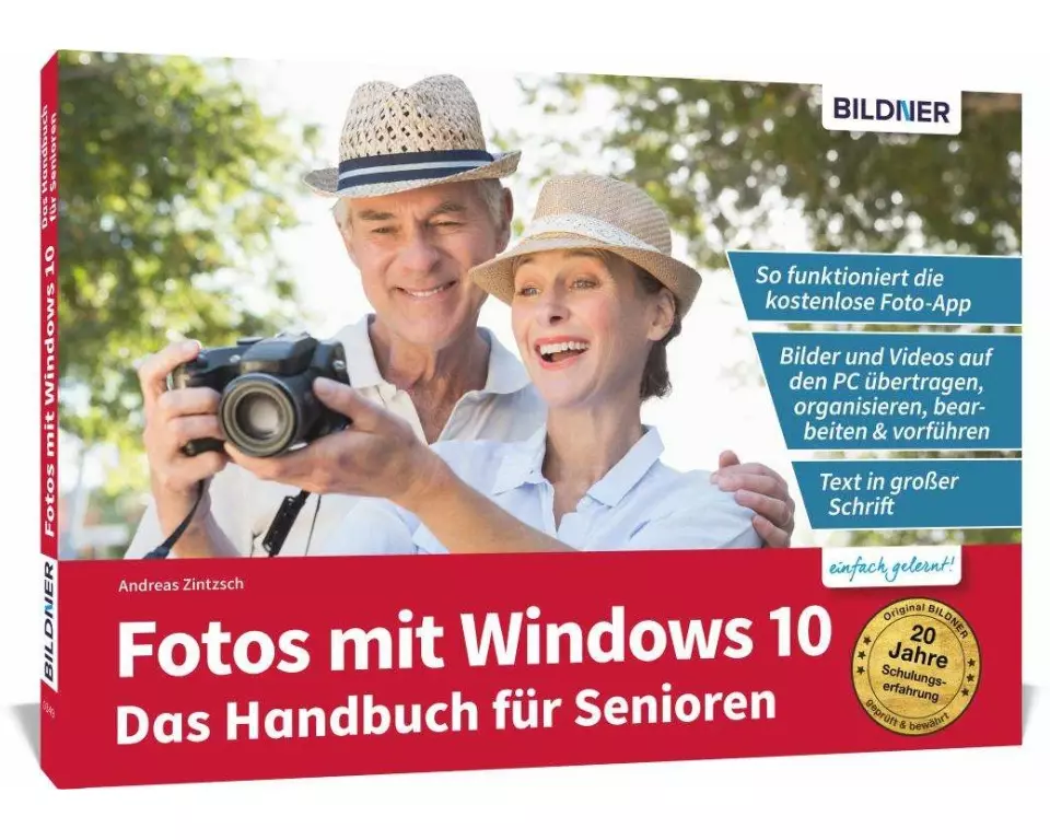 Fotos mit Windows 10 - Das Handbuch für Senioren: Fotos und Videos bearbeiten und organisieren