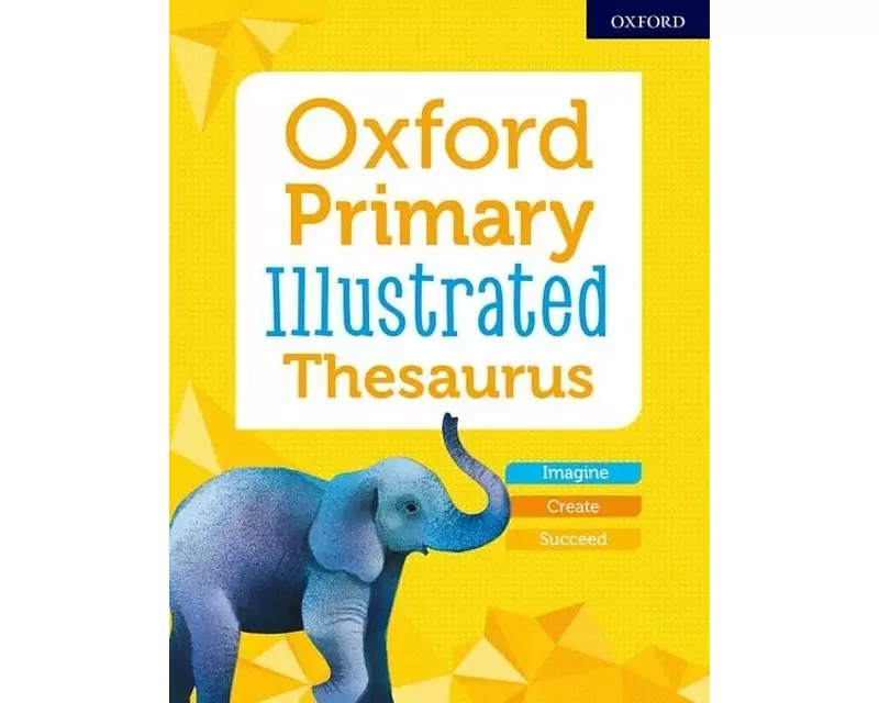 Oxford Primary Illustrated Thesaurus
