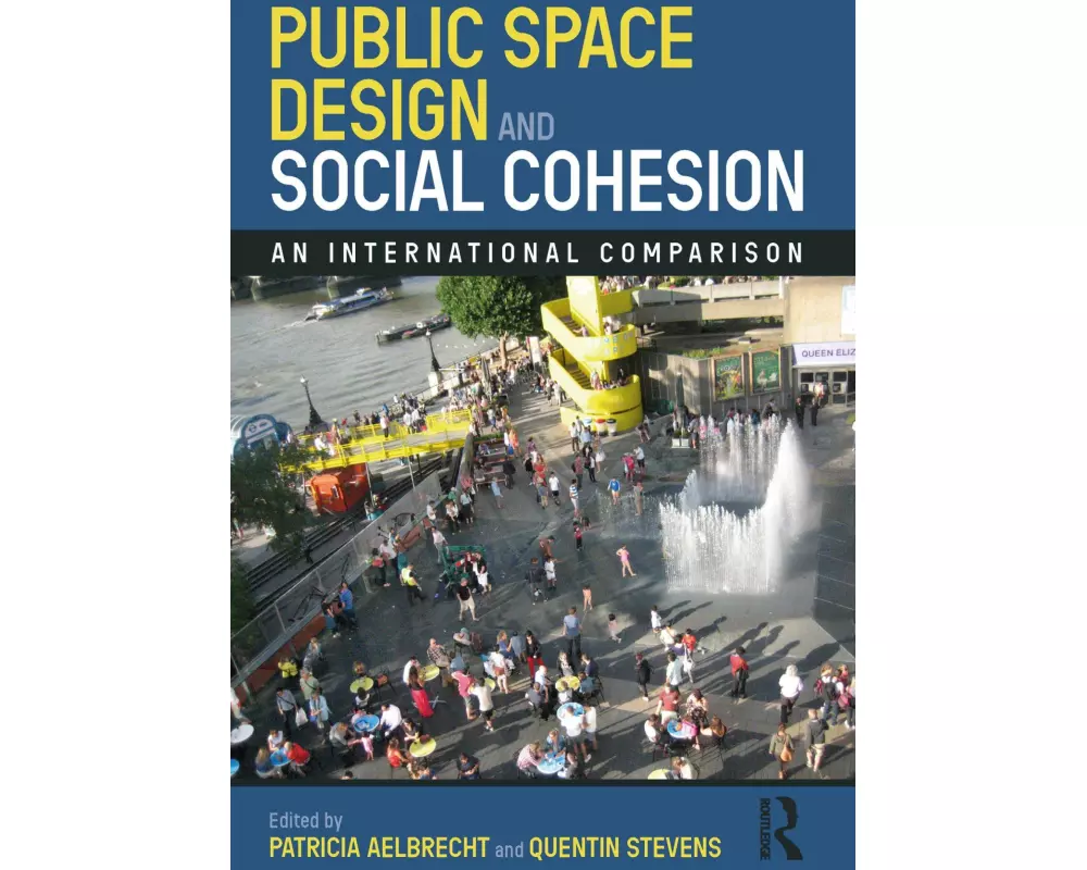 Public Space Design and Social Cohesion