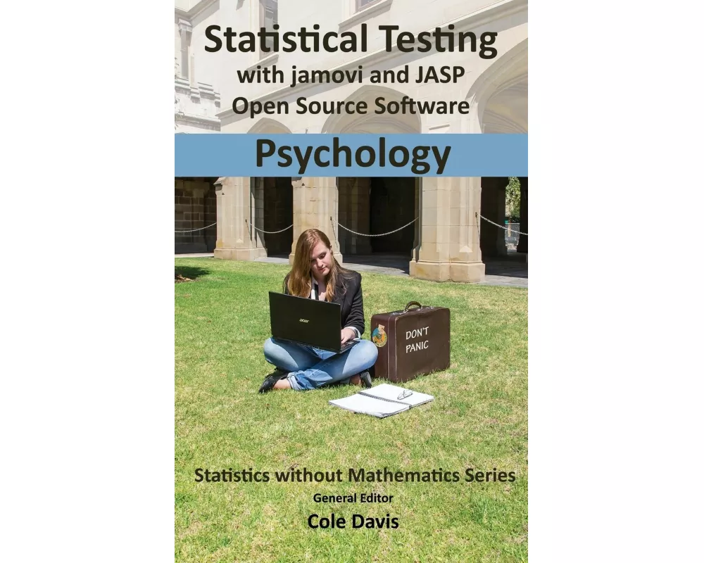 Statistical testing with jamovi and JASP open source software Psychology