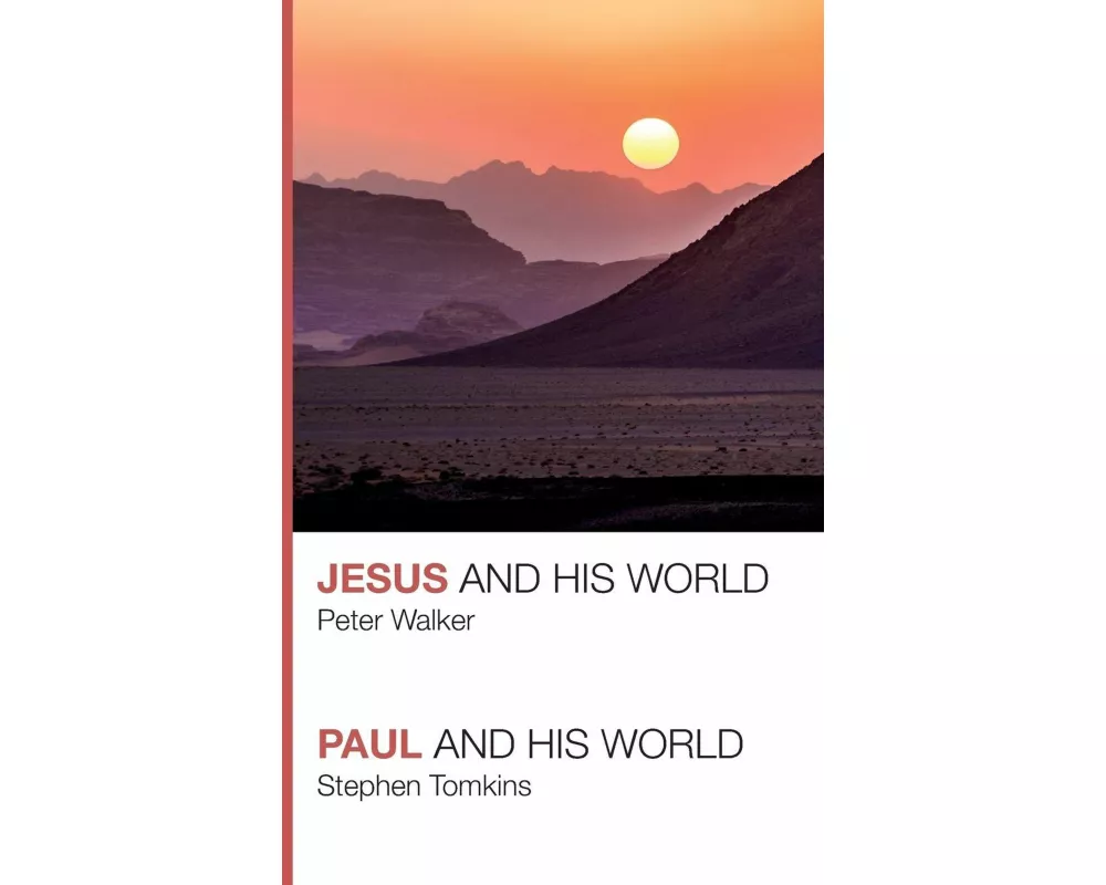 Jesus and His World - Paul and His World