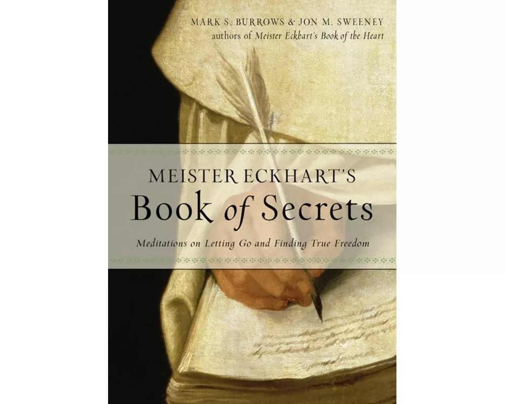 Meister Eckhart's Book of Secrets