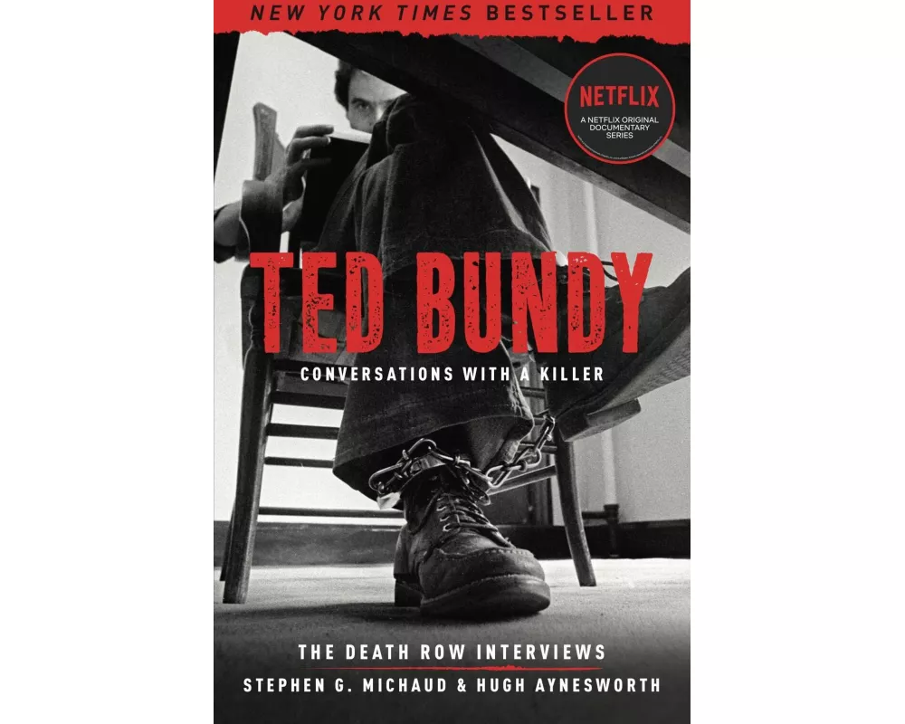 Ted Bundy: Conversations with a Killer