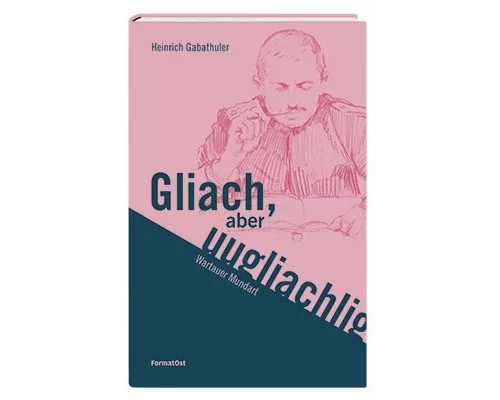 Gliach, aber uugliachlig