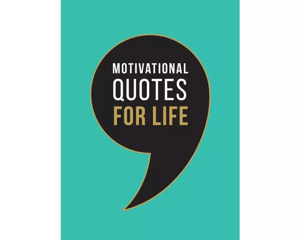 Motivational Quotes for Life