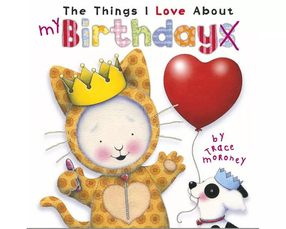 The Things I Love About Birthdays