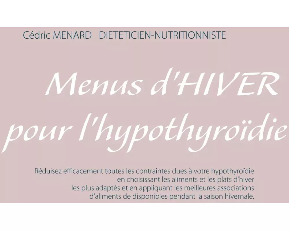 Menus d'hiver pour l'hypothyroïdie