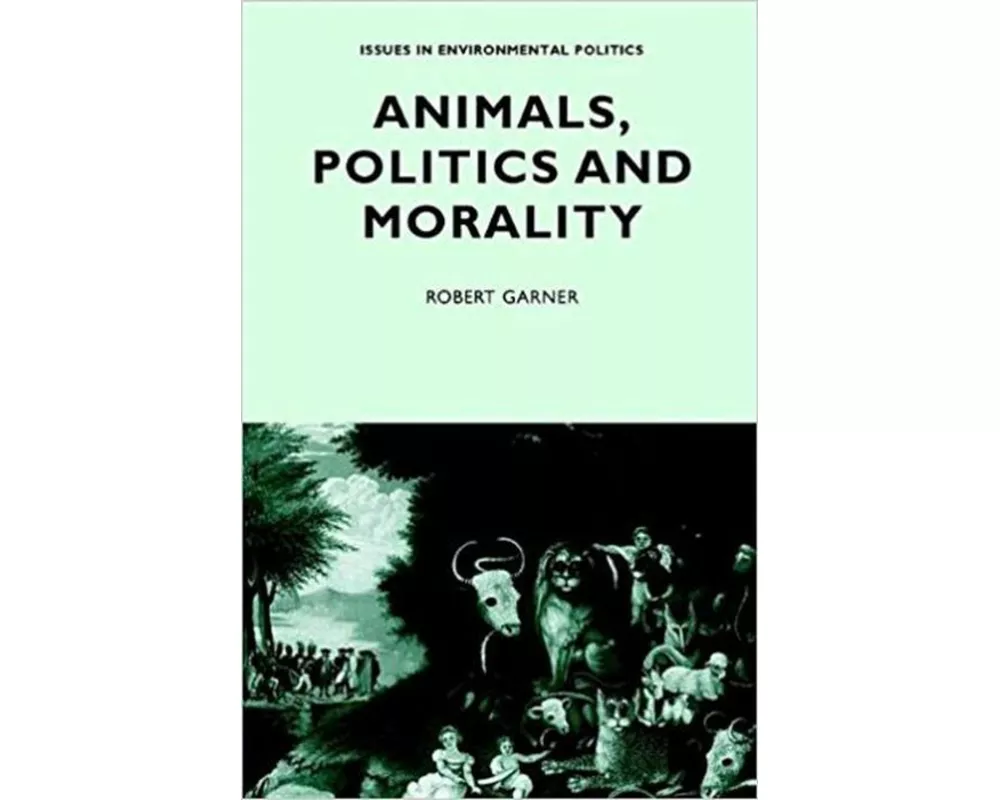 Animals, Politics and Morality
