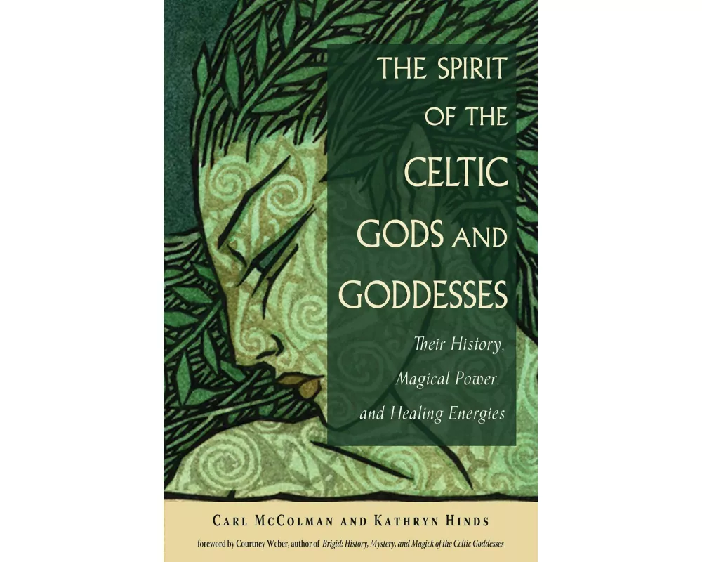 The Spirit of the Celtic Gods and Goddesses