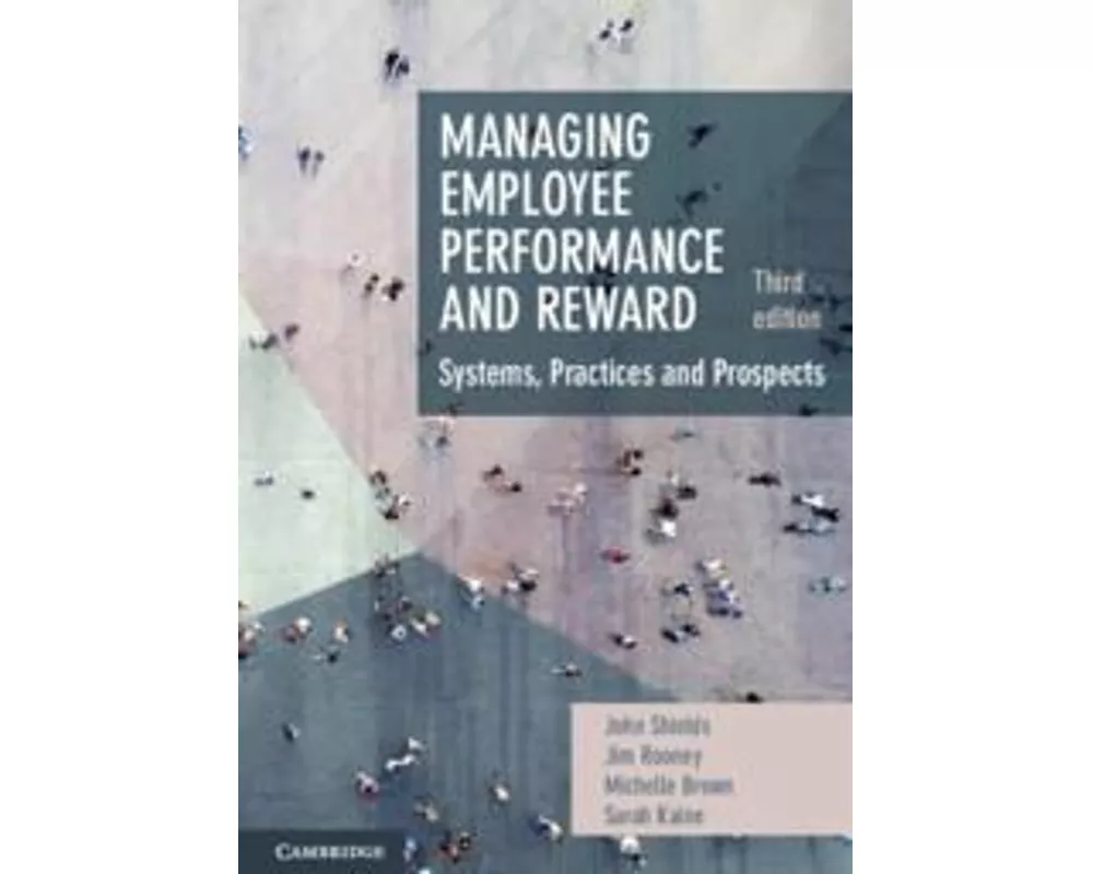 Managing Employee Performance and Reward