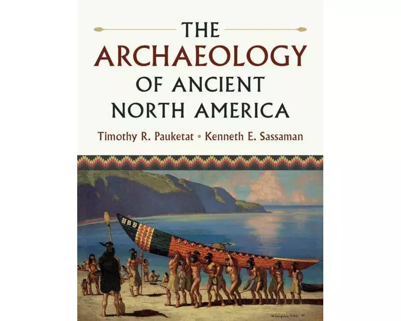The Archaeology of Ancient North America