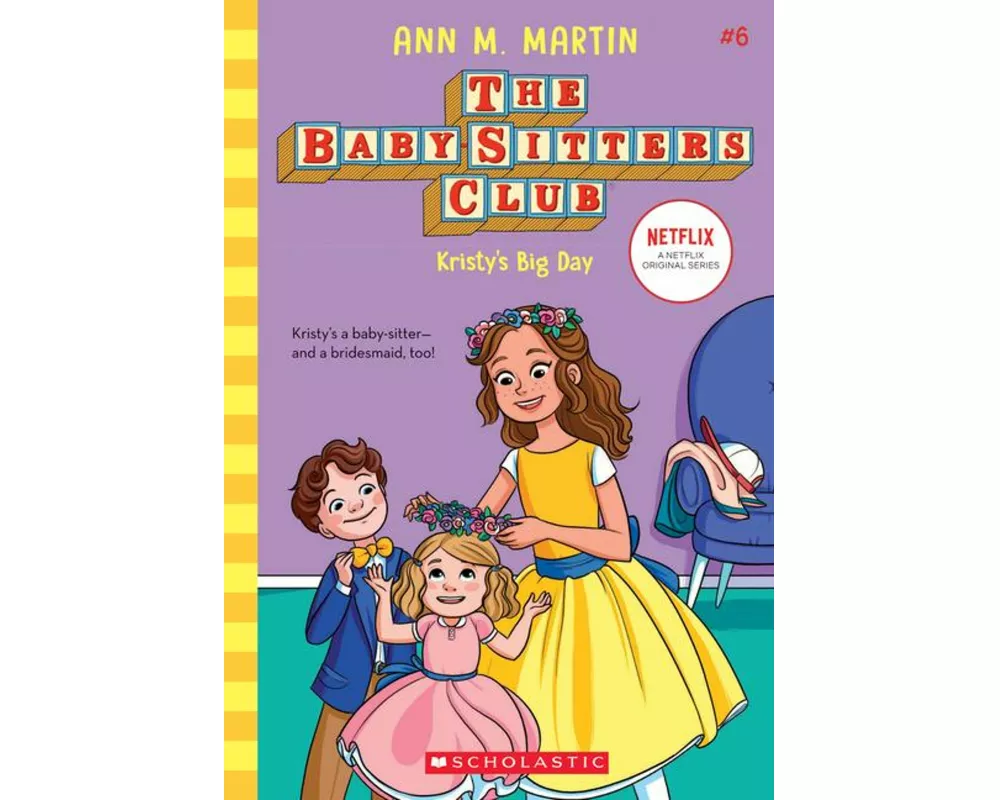 Kristy's Big Day (the Baby-Sitters Club #6)