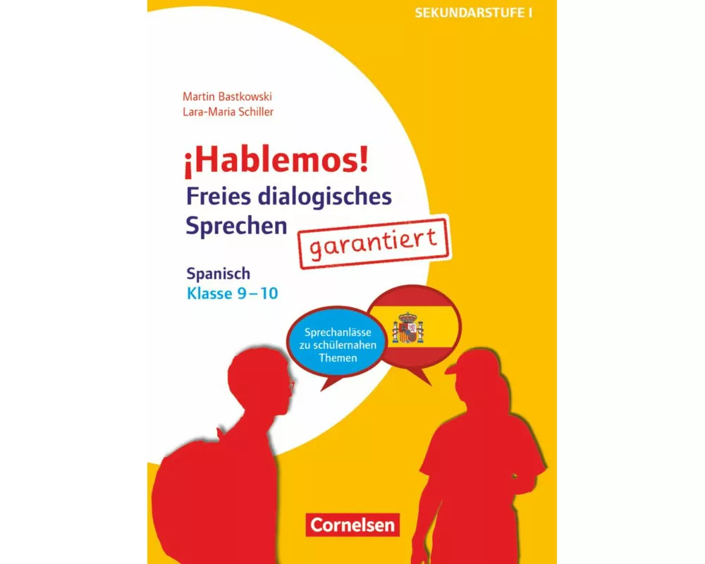 ¡Hablemos! - Sprechaktivierung garantiert - Klasse 9-10