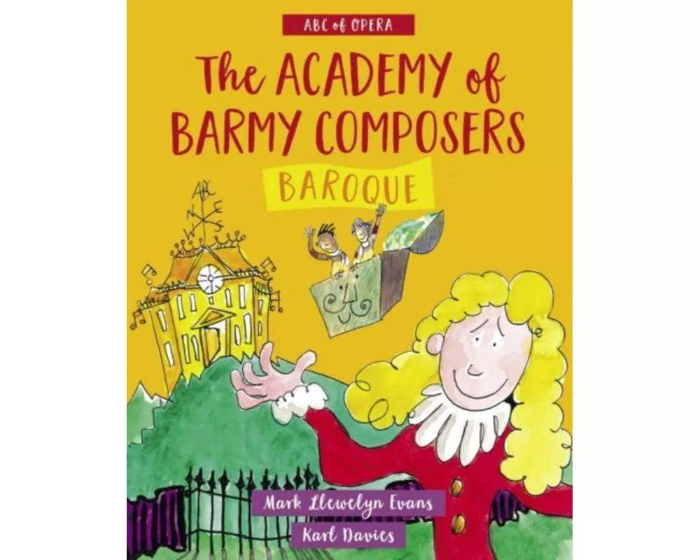 Academy of Barmy Composers: Baroque