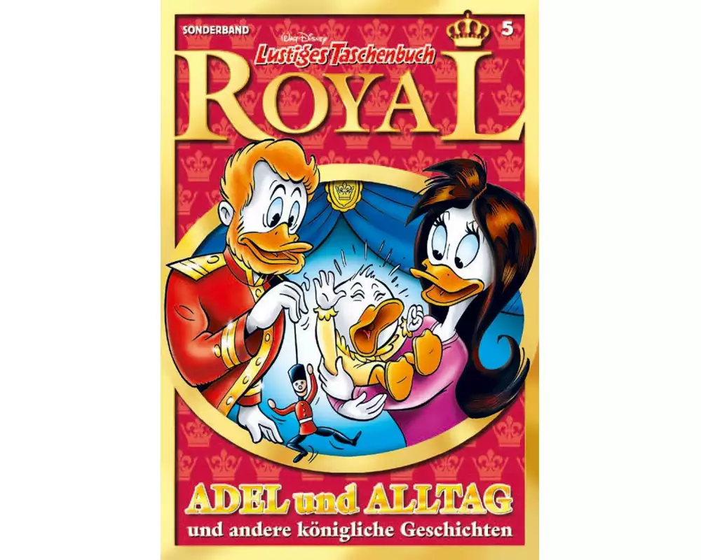 Adel und Alltag und andere königliche Geschichten