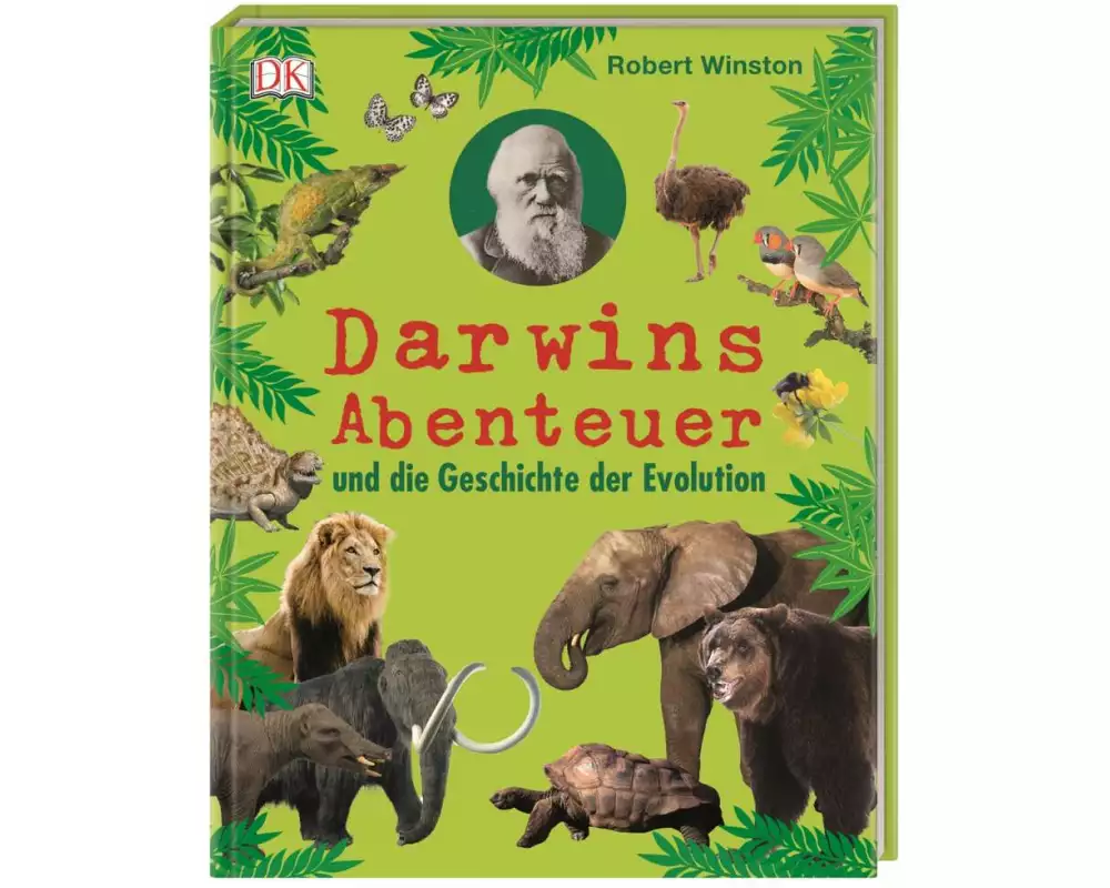 Darwins Abenteuer und die Geschichte der Evolution